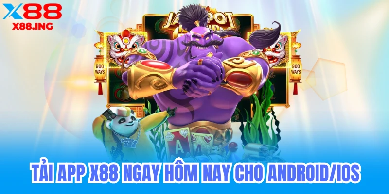 Tải app x88 ngay hôm nay nhà cái vip