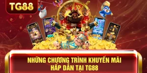 Những chương trình khuyến mãi hấp dẫn tại tg88